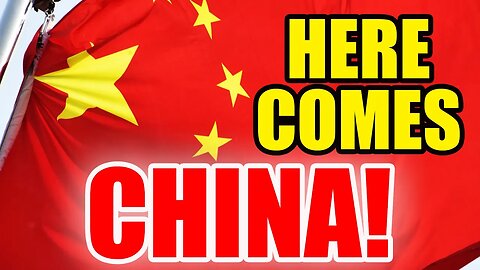 CHINA’s NEXT STEP – Are YOU READY for THIS?