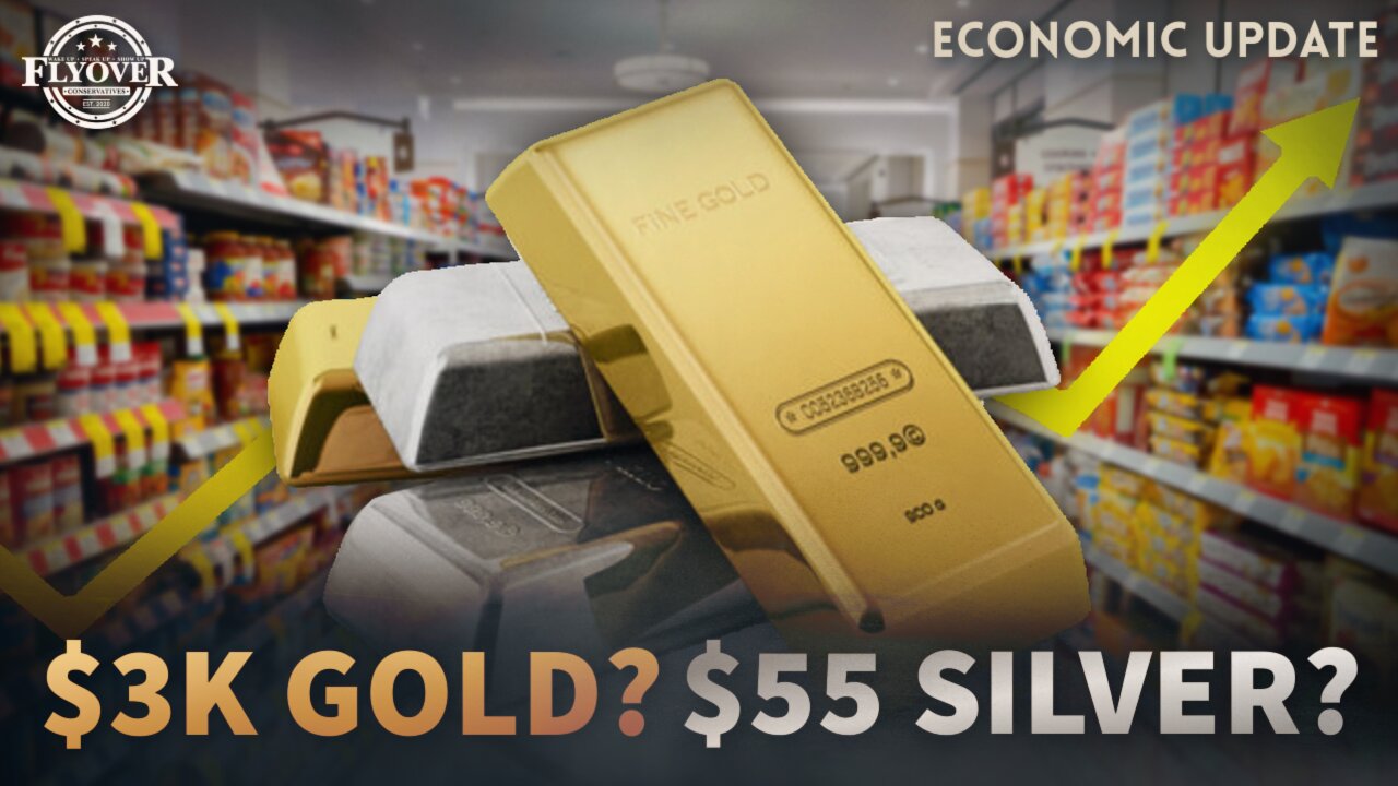 ECONOMY | Gold to $3,000? Silver to $55? Why Inflation and Layoffs Are Pushing Prices Up - Dr. Kirk