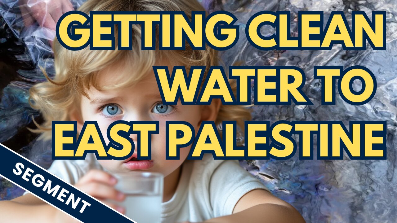 Bringing Clean Water to East Palestine, Ohio!