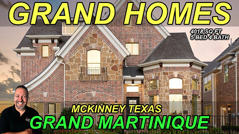 Grand Martinique 4018 Sq Ft | Mckinney Tx's Perfectly Situated Neighborhood By Grand Homes