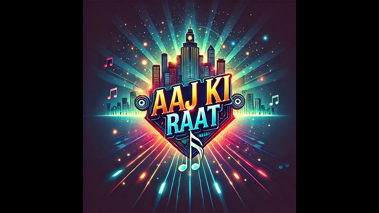Hit Song - Aaj ki raat - 2024