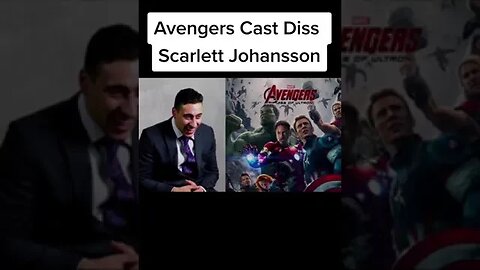 Avengers Cast Diss Scarlett Johansson