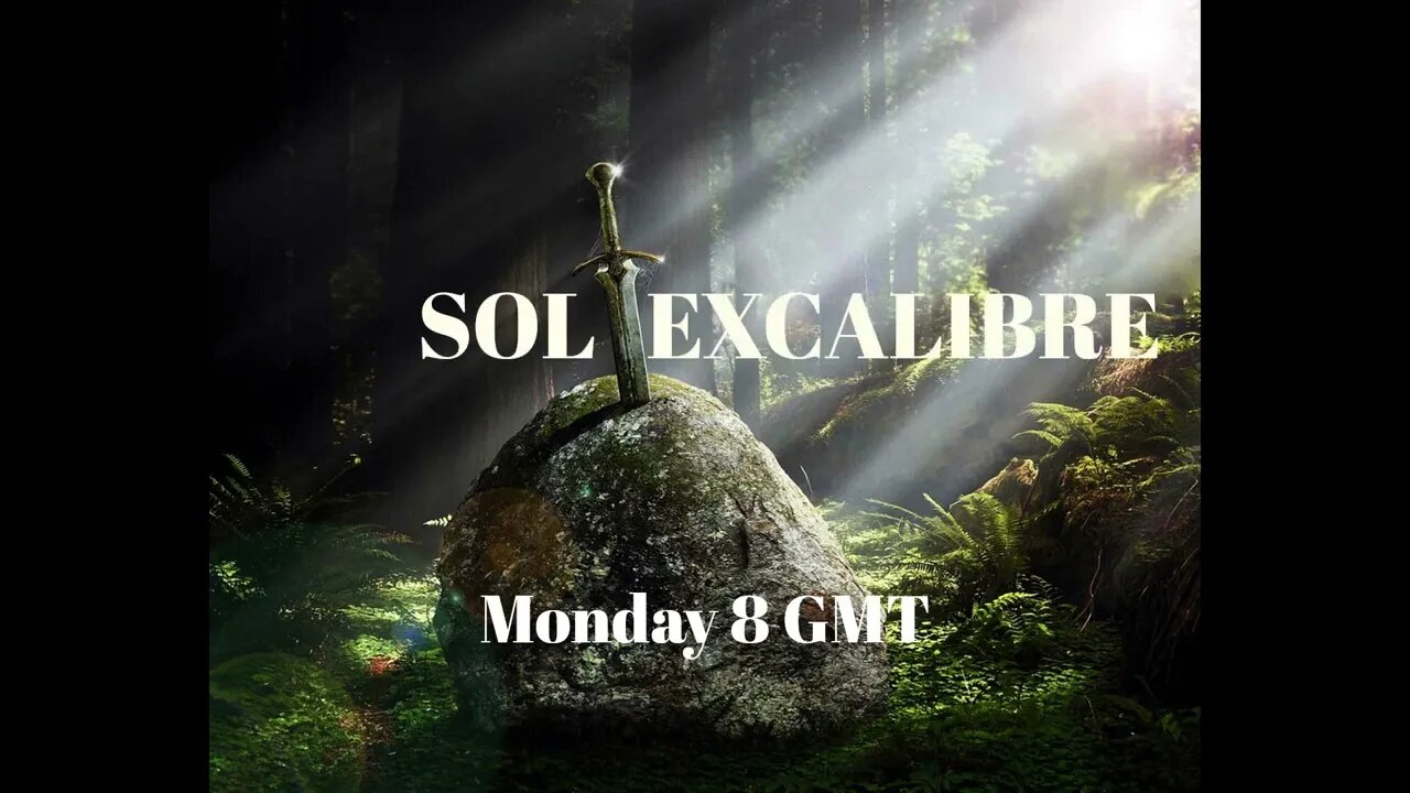 Sol excalibre tonight on Odysee and Rumble