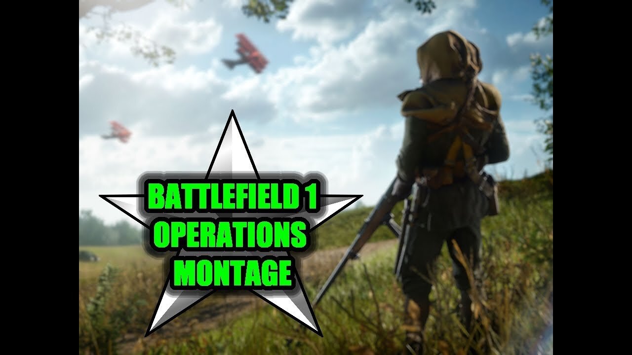 All The Way To Victory | EPIC Battlefield 1 Operations Montage