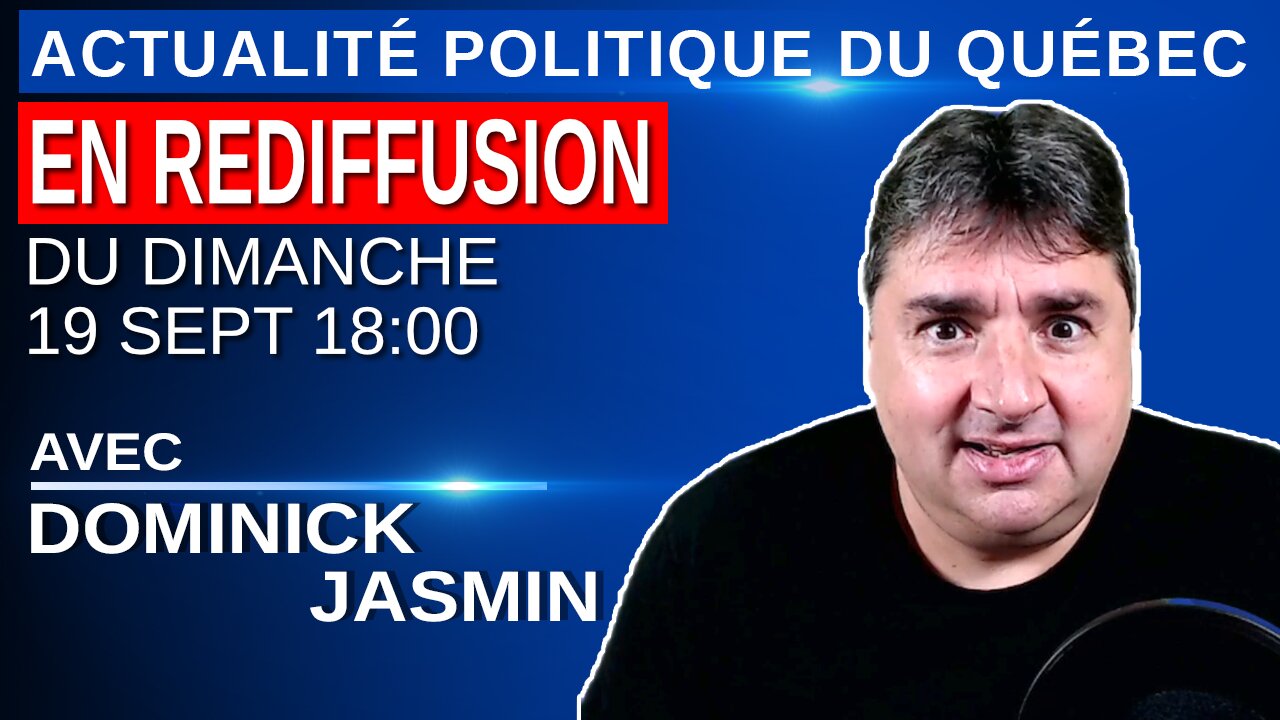 19 septembre 2021 - Actualité Politique Du Québec en Rediffusion
