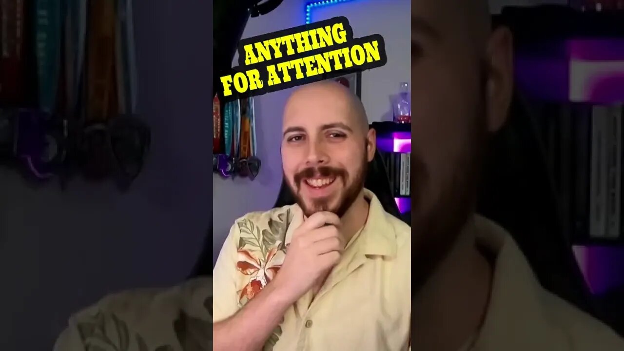 They just Want Attention And Will Do Anything For it!