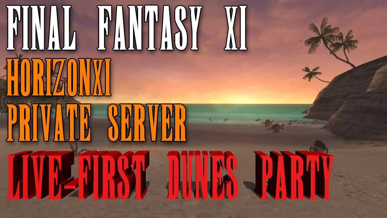 HorizonXI - Final Fantasy XI - Private Server - Let's Get Some EXP