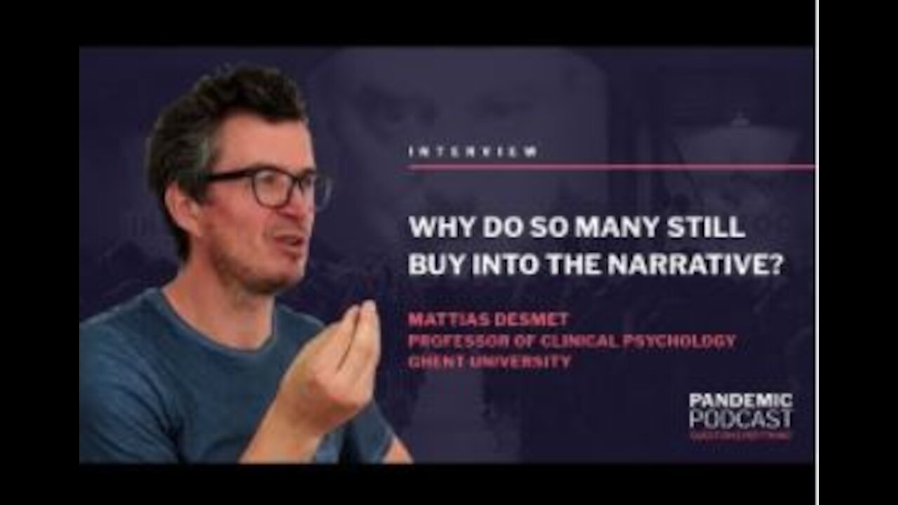 Dr. Mattias Desmet warns of totalitarianism atrocity from mass COVID buy-in