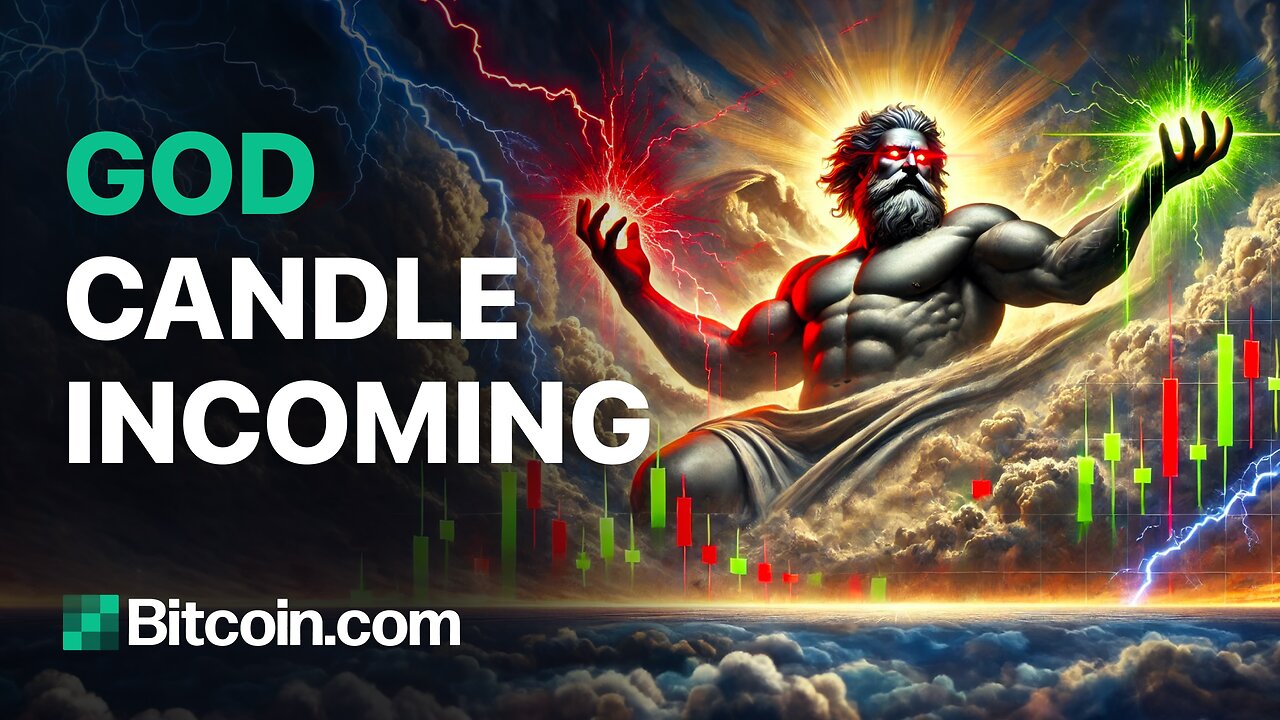 God Candle Incoming: Bitcoin.com Weekly Update