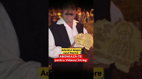 Adevarul despre cazul Petrică - Partea 4