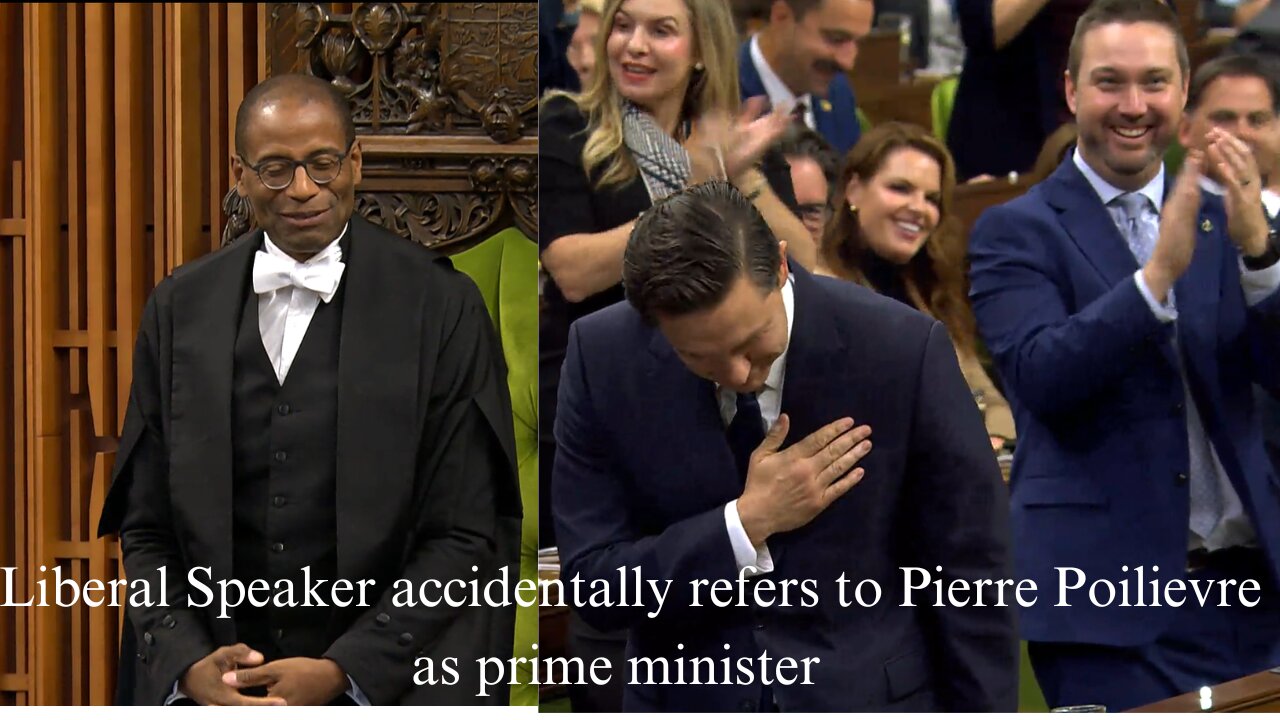 Liberal Speaker accidentally refers to Pierre Poilievre as prime minister