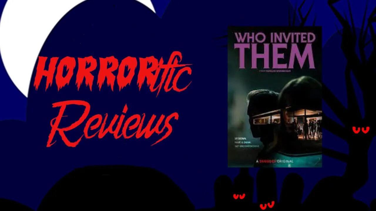 HORRORific Reviews - Who Invited Them