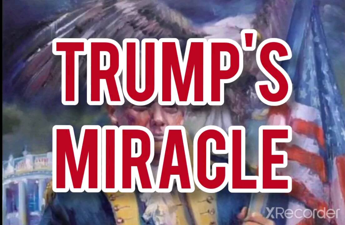 TRUMP'S MIRACLE