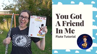 You Got A Friend In Me Flute Lesson | Big Book Of Disney Songs