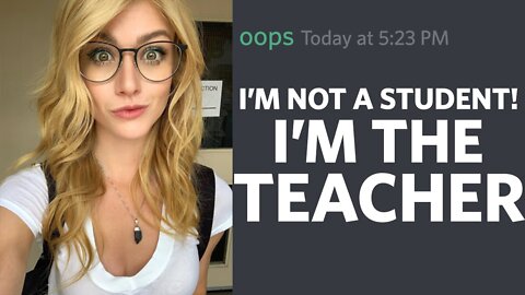 r/IDOWorkHereLady - I'm not a Student... I'm the Teacher