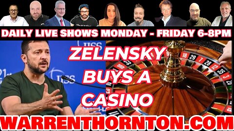 ZELENSKY BUYS A CASINO WITH LEE SLAUGHTER & WARREN THORNTON