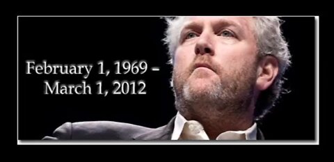 Andrew Breitbart We sure Could Use You Now. You are Sorely Missed!