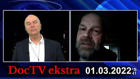 Doc-TV ekstra 01.03.2022 Ny oppdatering fra krigssonen i Ukraina