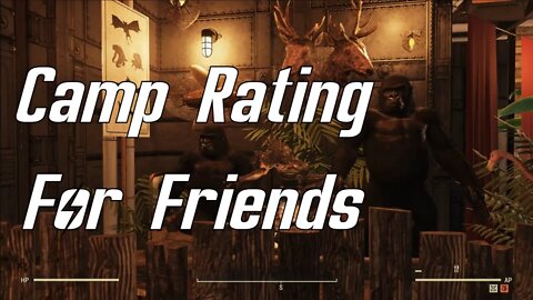 Fallout 76 Camp Ratings Updating your Friends List To Include Cool People