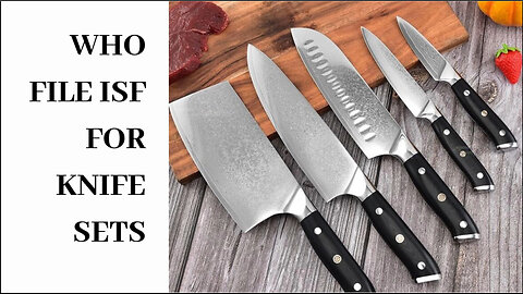 Cutting Through Customs: Mastering Import Rules for Knife Sets!