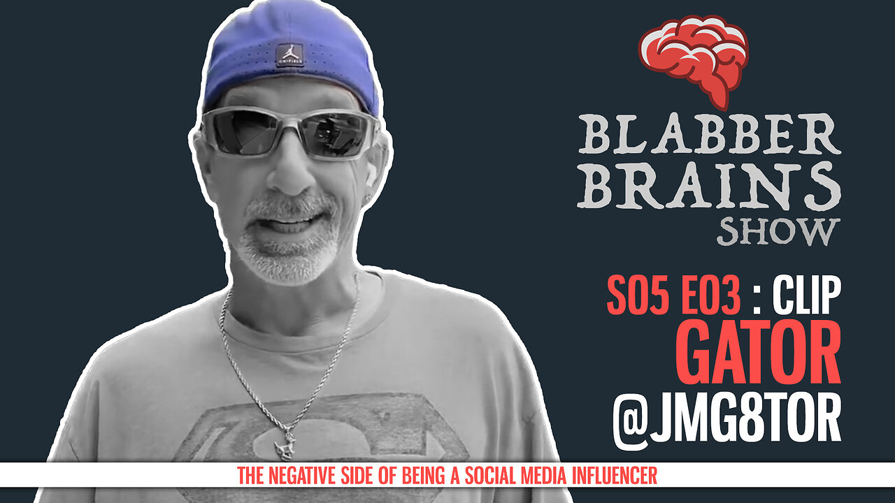 Blabber Brains Show - S05 E03 - Clip: Featuring Special Guest Gator [@jmg8tor]