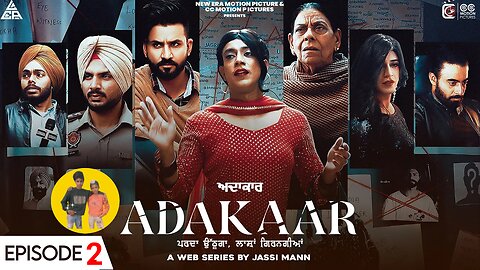 ADAKAAR | Episode 2 | ਬਹੁਰੂਪੀਆ | Latest New Punjabi Web Series