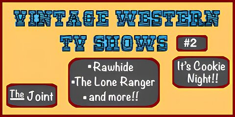 The Joint ☛ Howdy pardner! Rawhide, The Lone Ranger and Tombstone Territory are up. Yeehaw!!!