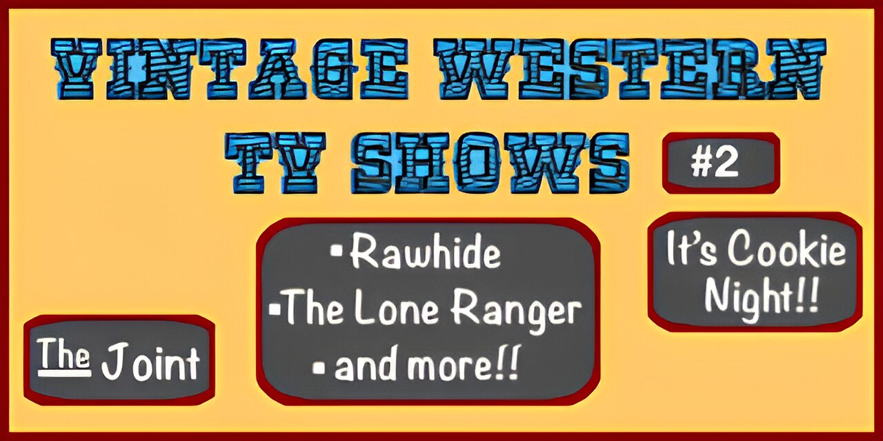 The Joint ☛ Howdy pardner! Rawhide, The Lone Ranger and Tombstone Territory are up. Yeehaw!!!