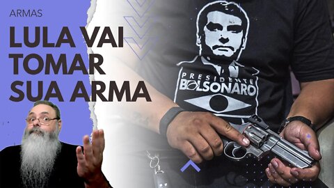 GOVERNO LULA vai fazer REVOGAÇO de DECRETOS de ARMAS e ainda VAI TOMAR TODAS as ARMAS de CACs