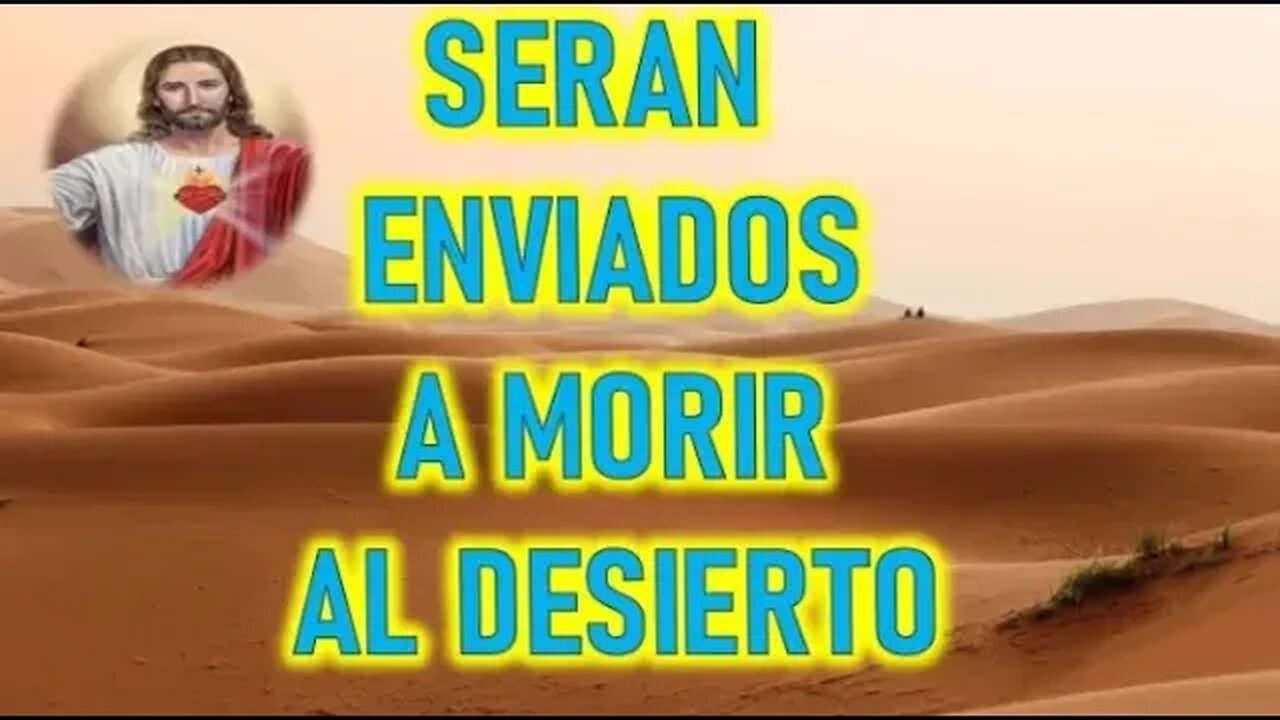 LOS CRISTIANOS SERAN ENVIADOS AL DESIERTO POR GABRIEL URGEBADZE DE GEORGIA