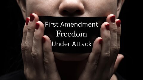 Is Freedom of Speech Is Under Attack?