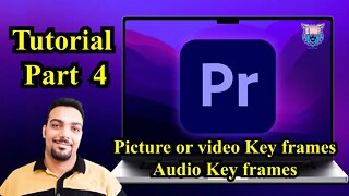 Premiere pro tutorial (part 4 ) - Picture, Video and Audio key frames