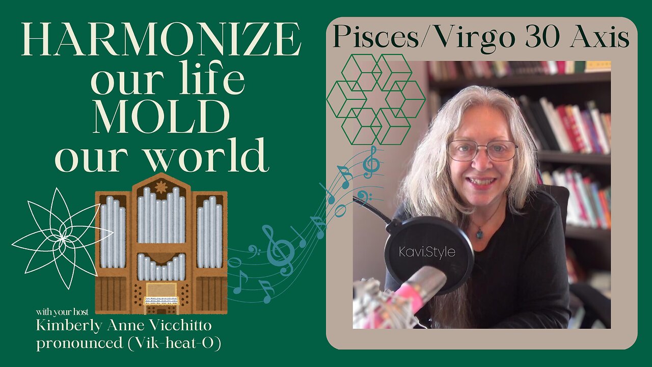 🎵Pisces 30. Virgo 30. CUSP Aries/Libra. Harmonize. Focus. Mold Our World. Zodiac. Symbol. Podcas