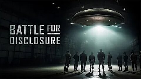 Battle for Disclosure I Official Trailer I UFO Documentary [4K] 2024