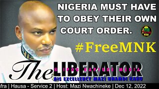 Welcome To The University Of Radio Biafra | Hausa - Service 2 | Host: Mazi Nwachineke | Dec 12, 2022