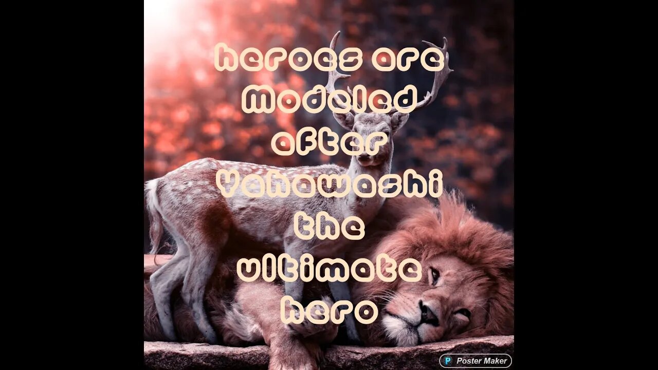 Heroes Are Modeled After Yahawashi The Ultimate Hero.