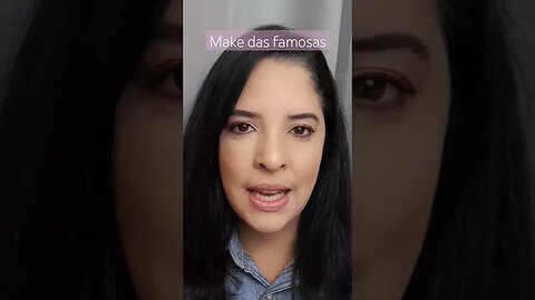 Qual será a famosa da vez? Video da semana que vem, #shorts #makeup