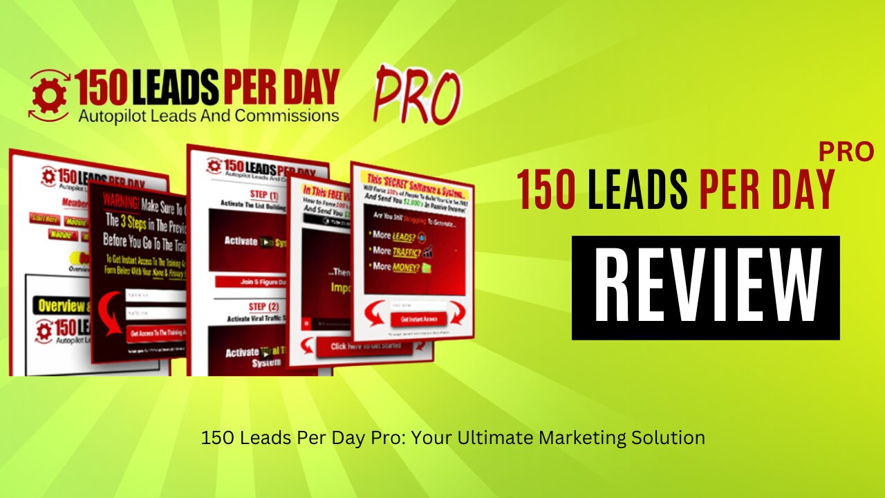 150 Leads Per Day Pro Demo Video: Your Ultimate Marketing Solution