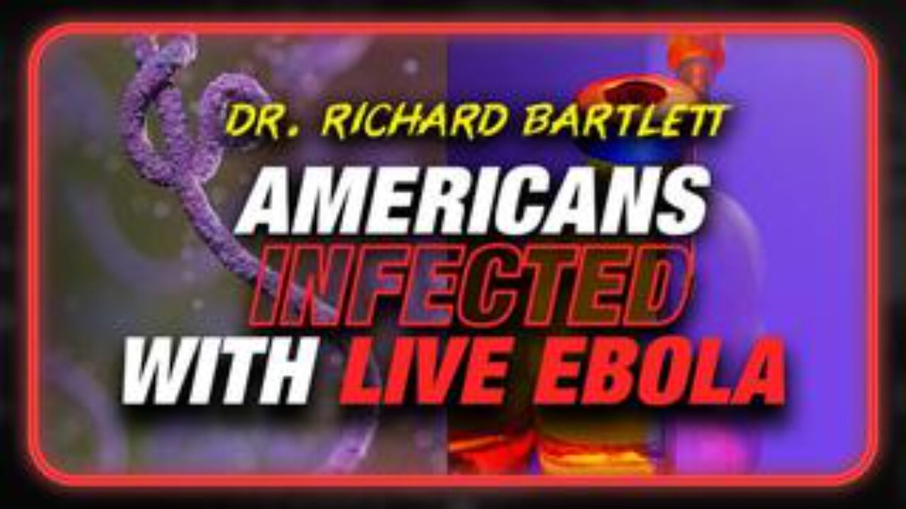 Americans Being Infected With Live Ebola By Secret Bill Gates Project