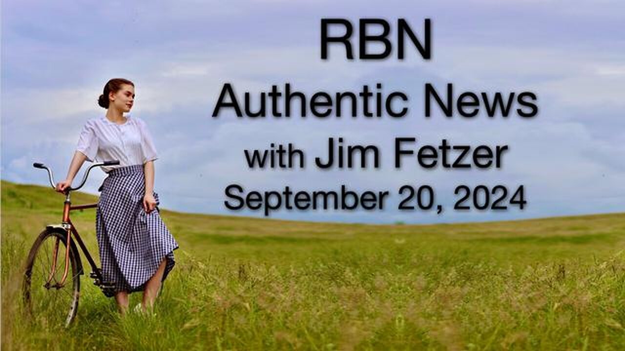 RBN Authentic News (20 September 2024)