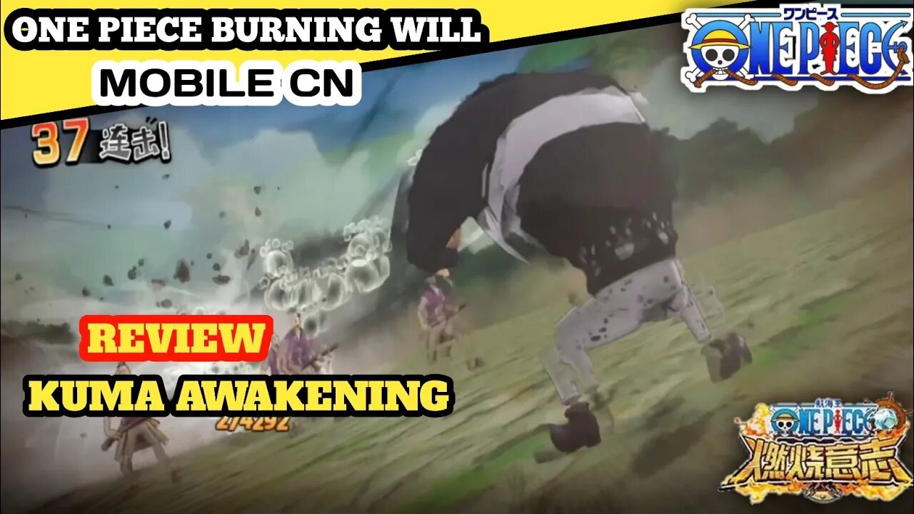REVIEW BARTHOLOMEW KUMA AWAKENING - One Piece Burning Will Mobile CN | Worth It Or No?