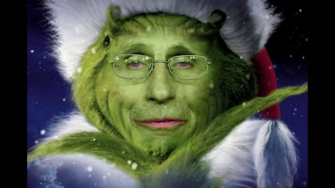 Fauci Is The Grinch