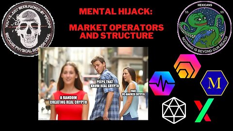 Mental Hijack: Market Operators and Structure