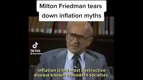 Milton Friedman tears down inflation myth