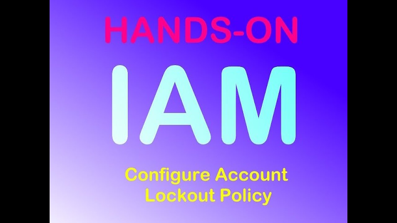 Protect your account at all counts! Configure Account Lockout Policy!