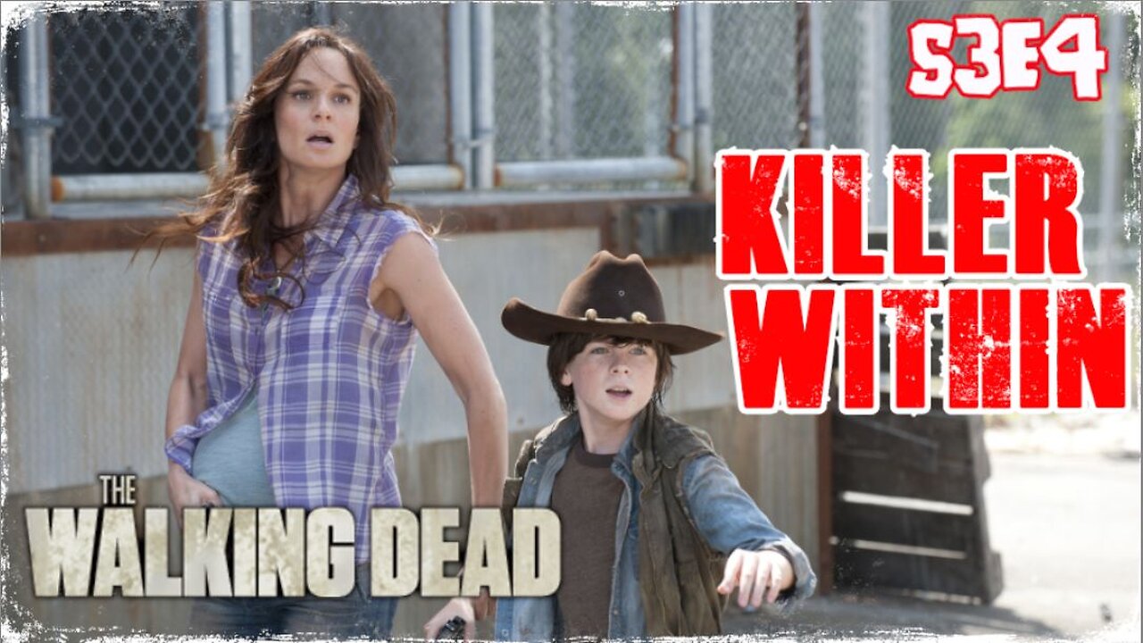 #TBT: TWD - S3EP4: "KILLER WITHIN" - REVIEW