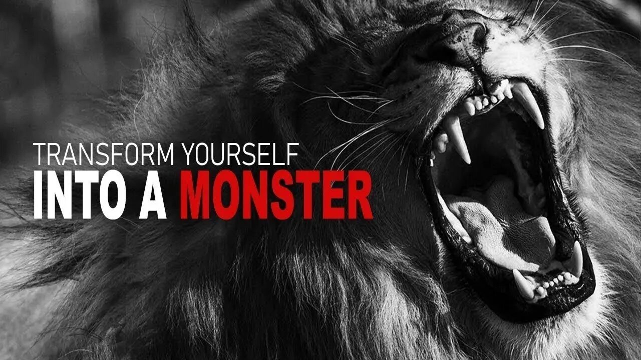 TRANSFORM YOURSELF INTO A MONSTER - Stop Being Soft and Embrace Your Strength!