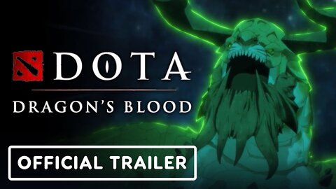 DOTA: Dragon's Blood: Book 3 - Official Trailer