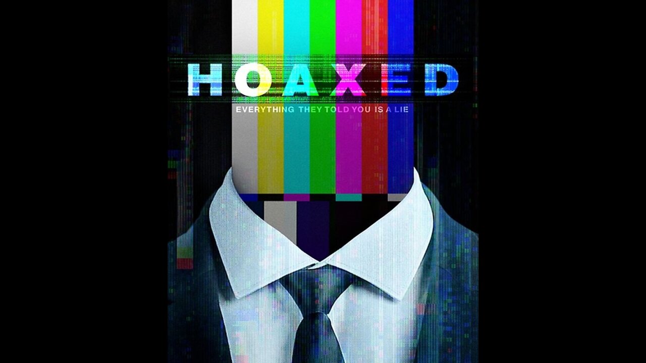 HOAXED (DOCUMENTARY) 2019