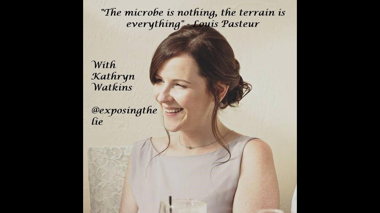 "The microbe is nothing, the terrain is everything"